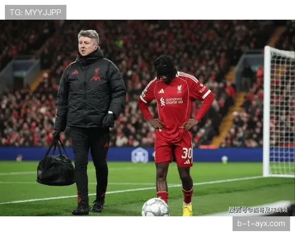 利物浦伤病问题持续，对争冠形势与阵容稳定性形成制约